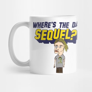 Where's The Damn Sequel Mug